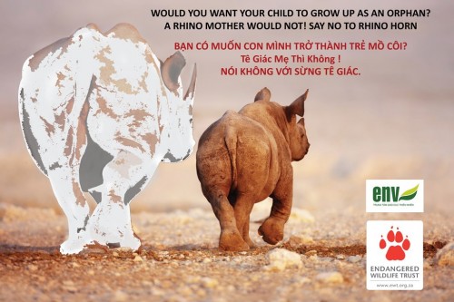 "Would you want your child to grow up as an orphan? A rhino mother would not. Say NO to rhino horn."