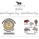 Updates for World Pangolin Day and World Rhino Day